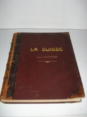 La Suisse Illustree van A.Dauzat