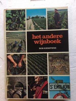 Het andere wijnboek Rob Kerstens