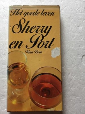 Het goede leven Sherry en Port